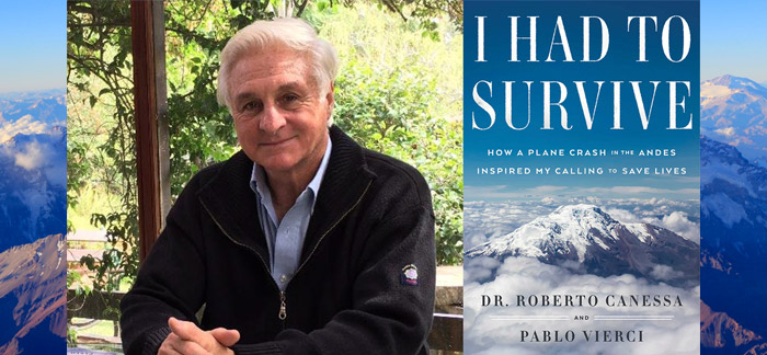 Book review:  I Had to Survive: How a Plane Crash in the Andes Inspired My Calling to Save Lives