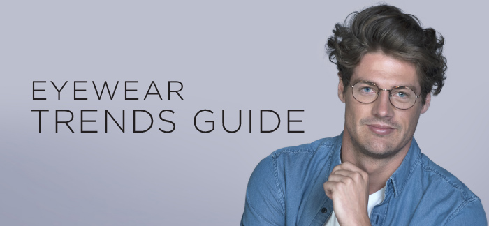 Mens Eyewear Trends Guide 2017